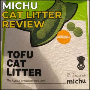 Michu cat litter review